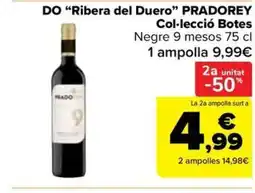 Carrefour Market PRADOREY DO Ribera del Duero Col·lecció Botes oferta