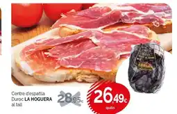 Condis LA HOGUERA Centre d'espatlla Duroc oferta