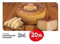 Condis GARCÍA BAQUERO CAVA BARÚS Formatge oferta