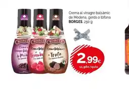 Condis BORGES Crema al vinagre balsamic de Modena, gerds o tòfona oferta