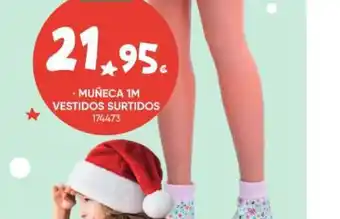 Muñeca 1m vestidos surtidos