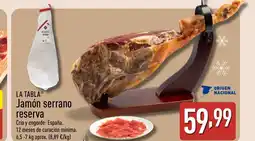 ALDI LA TABLA Jamón serrano reserva oferta