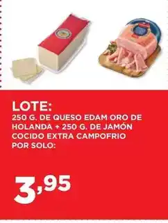 Campofrío - queso edam oro de holanda + 250 g. de jamon cocido extra