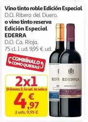 Alcampo Ederra - vino tinto roble edicion especial o vino tinto reserva edicion especial oferta