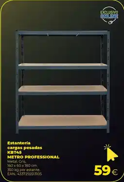 Makro METRO PROFESSIONAL Estantería cargas pesadas KBT45 oferta