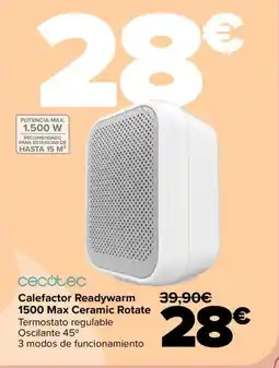 Carrefour CECOTEC Calefactor Readywarm 1500 Max Ceramic Rotate oferta