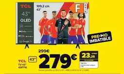 Carrefour TCL TV 43" 43P71K oferta