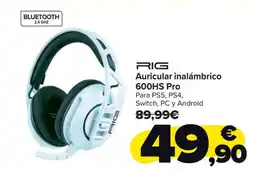 Carrefour RIG Auricular inalámbrico 600HS Pro oferta