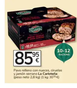 Consum LA CARLOTEÑA Pavo relleno con nueces, ciruelas y jamón serrano oferta
