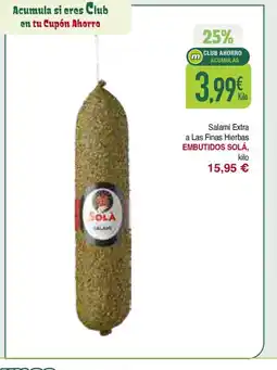 Masymas EMBUTIDOS SOLÁ Salami Extra a Las Finas Hierbas oferta