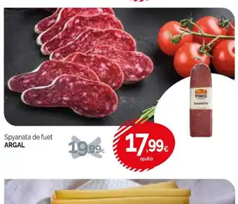 ARGAL Spyanata de fuet