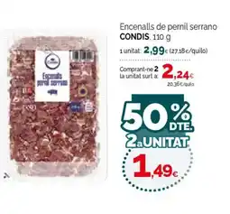 Condis CONDIS Encenalls de pernil serrano oferta