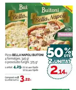 Condis BELLA NAPOLI BUITONI Pizza Pizza oferta