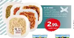 Condis BO DE DEBÒ tagliatta al pesto espaguetti carbonara, macarrons bolonyesa, de pagès o tallarins a la bolonyesa oferta