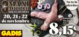 Gadis Solomillo de Cerdo oferta