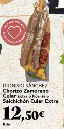Gadis DIONISIO SÁNCHEZ Chorizo Zamorano Cular Extra o Picanto o Salchichón Cular Extra oferta