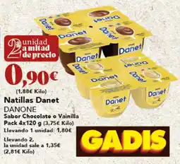 Gadis DANONE Natillas Danet Sabor Chocolato o Vainilla oferta