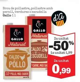 GALLO Brou de pollastre, pollastre amb pernil, verdures o escudella
