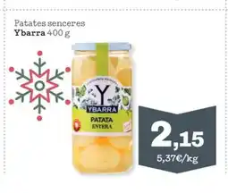 Sorli YBARRA Patates senceres oferta