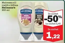 Sorli HELLMANN'S Maionesa all rostit o tòfona oferta