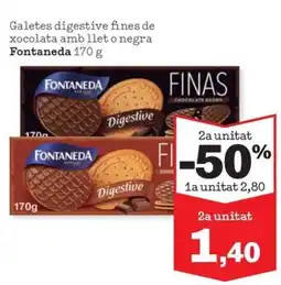 Sorli FONTANEDA Galetes digestive fines de xocolata amb llet o negra oferta