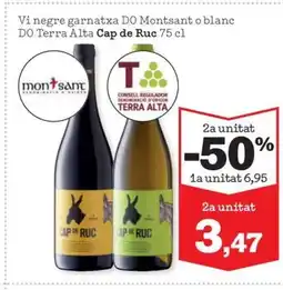 Sorli CAP DE RUC Vi negre garnatxa DO Montsant o blanc DO Terra Alta oferta