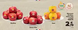 Carrefour Manzana Evelina, Dolce Vita u Opal oferta