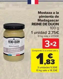 Carrefour REINE DE DIJON Mostaza a la pimienta de Madagascar oferta