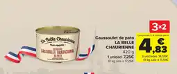 Carrefour LA BELLE CHAURIENNE Caussoulet de pato oferta
