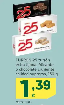 HiperDino TURRÓN 25 turrón extra Jijona, Alicante o chocolate crujiente calidad suprema oferta