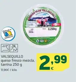 HiperDino VALSEQUILLO queso fresco mezcla, tarrina oferta