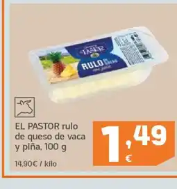 HiperDino EL PASTOR rulo de queso de vaca y piña oferta