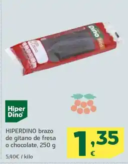 HiperDino HIPERDINO brazo de gitano de fresa o chocolate oferta