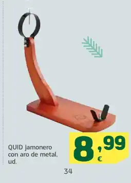HiperDino QUID jamonero con aro de metal, ud. oferta