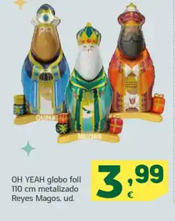 HiperDino OH YEAH globo foil 110 cm metalizado Reyes Magos, ud. oferta