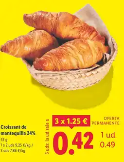 Lidl Croissant de mantequilla 24% oferta