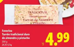 Lidl FAVORINA Turrón tradicional duro de almendra y pistacho oferta