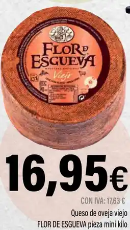Cash Ifa FLOR DE ESGUEVA Queso de oveja viejo pieza mini oferta