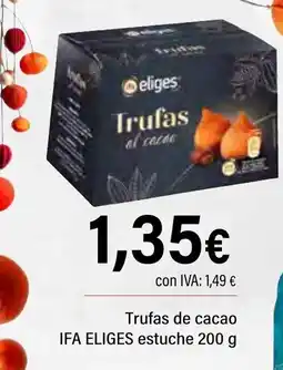 Cash Ifa IFA ELIGES Trufas de cacao estuche oferta