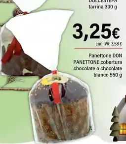 Cash Ifa DON PANETTONE Panettone cobertura chocolate o chocolate blanco oferta