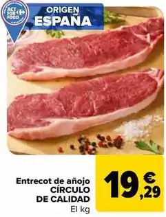 Carrefour Círculo de calidad - entrecot de anojo oferta