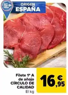 Carrefour Círculo de calidad - filete 1a a de anojo oferta