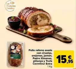 Carrefour Carrefour extra - pollo relleno asado con ciruelas orejones jamon pedro ximenez pinones y trufa oferta