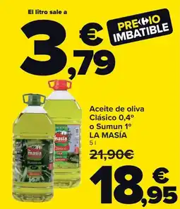 Carrefour Market LA MASÍA Aceite de oliva Clásico 0,4° o Sumun 1° oferta