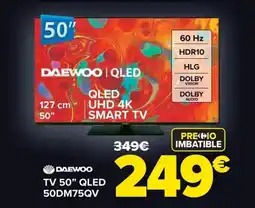 Carrefour Market DAEWOO Tv 50" qled 50dm75qv oferta