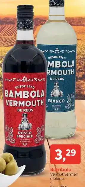 Suma Supermercados Bamboleo - vemouth vermell o blanc oferta
