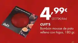 Supermercados Lupa CUIT'S Bombón mousse de pato relleno con higos oferta