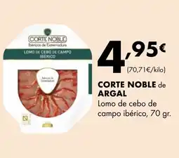 Supermercados Lupa CORTE NOBLE de ARGAL Lomo de cebo de campo ibérico oferta