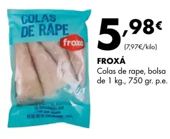 Supermercados Lupa FROXÁ Colas de rape oferta