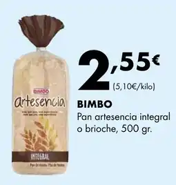 Supermercados Lupa BIMBO Pan artesencia integral o brioche oferta